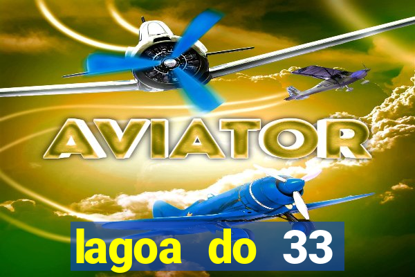 lagoa do 33 ourolandia bahia